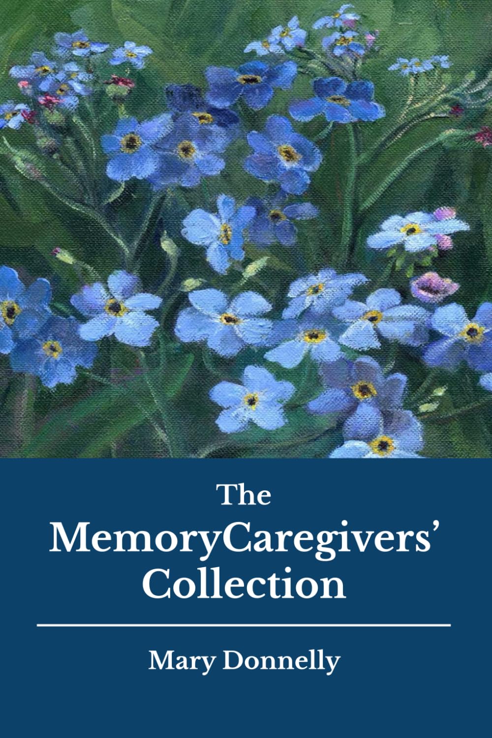 The MemoryCaregivers' Collection by Mary Donnelly